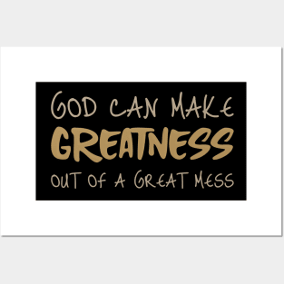 God Can Make Greatness Posters and Art